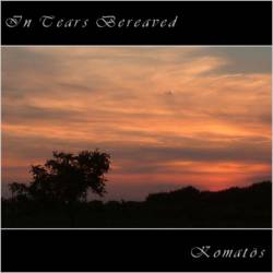 In Tears Bereaved : Komatös